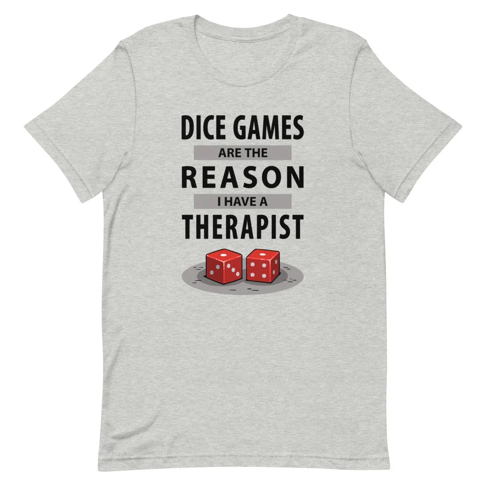 "Dice Games Therapist" Unisex T-Shirt