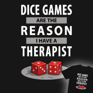 "Dice Games Therapist" Unisex T-Shirt